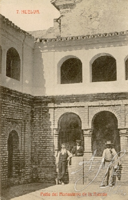 AHPH. F-001/031. Patio del Monasterio de la Rábida Huelva. AHPH. F-001/031. Patio del Monasterio de la Rábida Huelva.