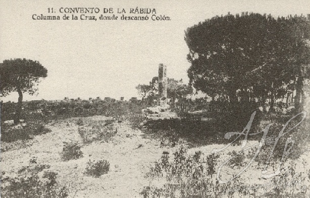 AHPH. F-001/063. Convento de La Rábida Columna de la Cruz, donde descanso Colón. La Rábida (Palos de la Frontera - Huelva). AHPH. F-001/063. Convento de La Rábida Columna de la Cruz, donde descanso Colón. La Rábida (Palos de la Frontera - Huelva).