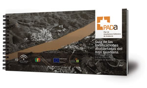 Guía de las fortificaciones abaluartadas del Bajo Guadiana : itinerario cultural transfronterizo de la Raya de Huelva