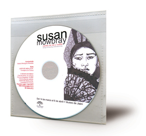 Susan Mowbray [Recurso electrónico]: cantes de ida y vuelta = songs of leaving and returning