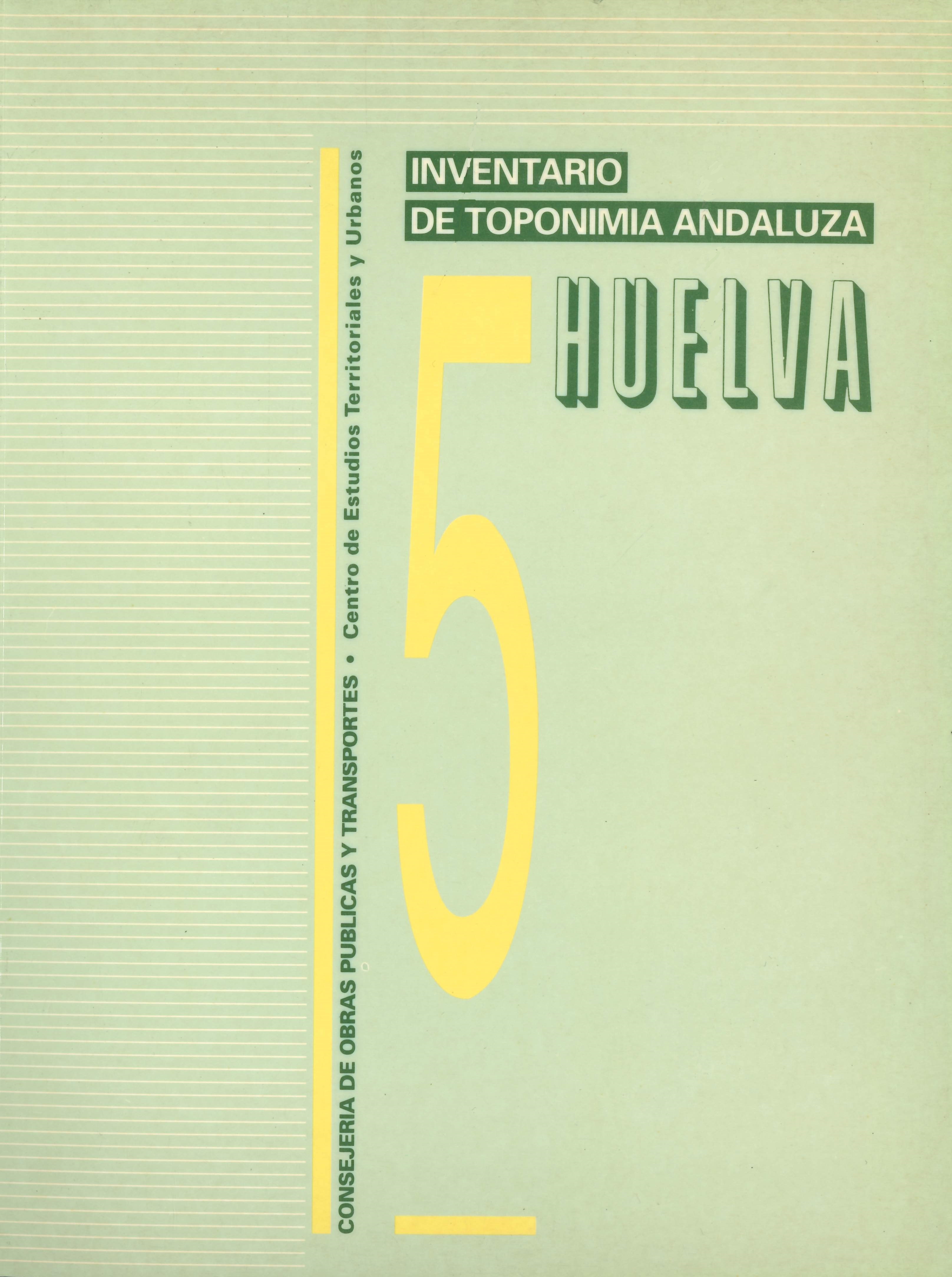 Imagen representativa de la publicación Inventario de toponimia andaluza. Tomo 5: Huelva
