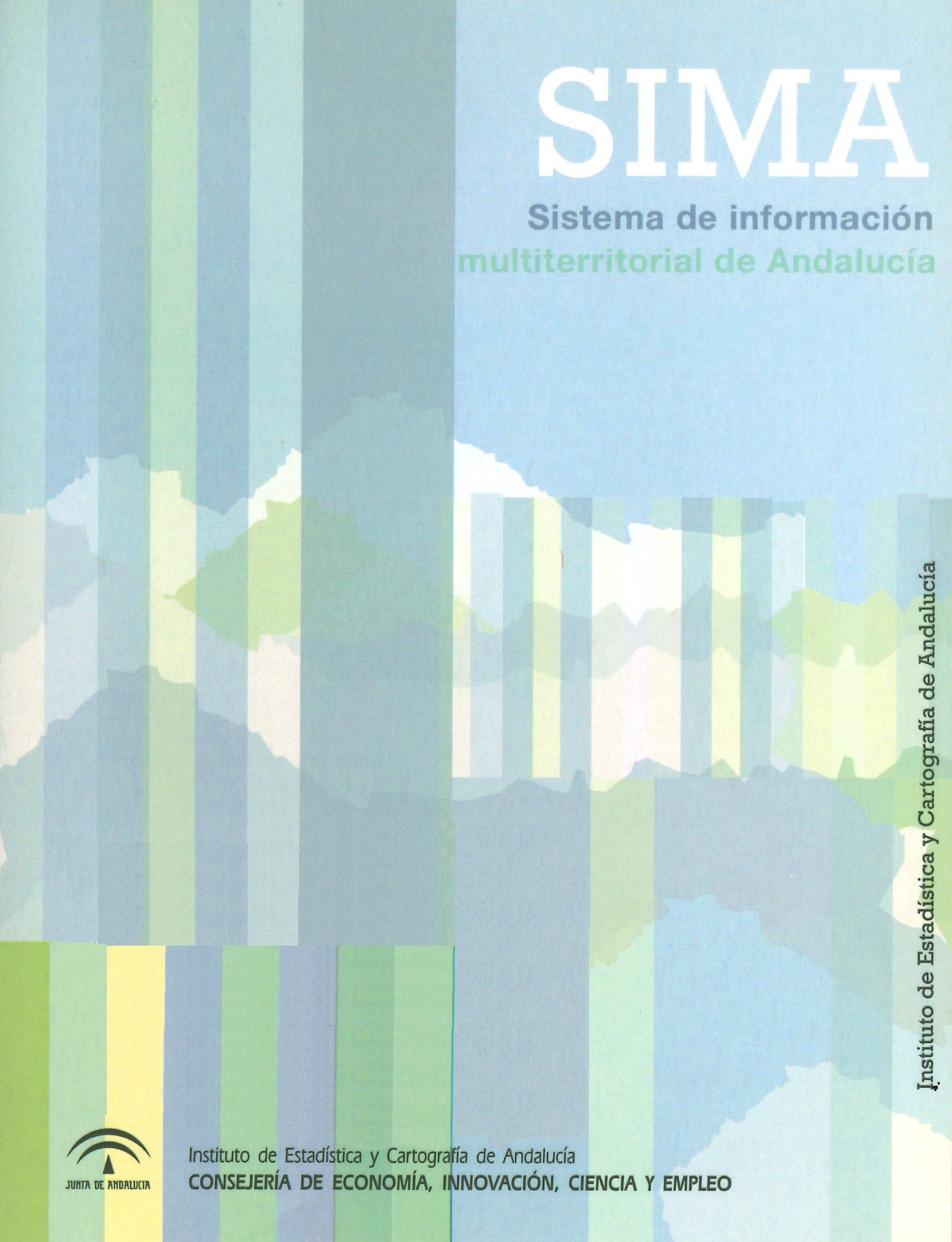 Imagen representativa de la publicación Sistema de Información Multiterritorial de Andalucía: SIMA [edición 2014]