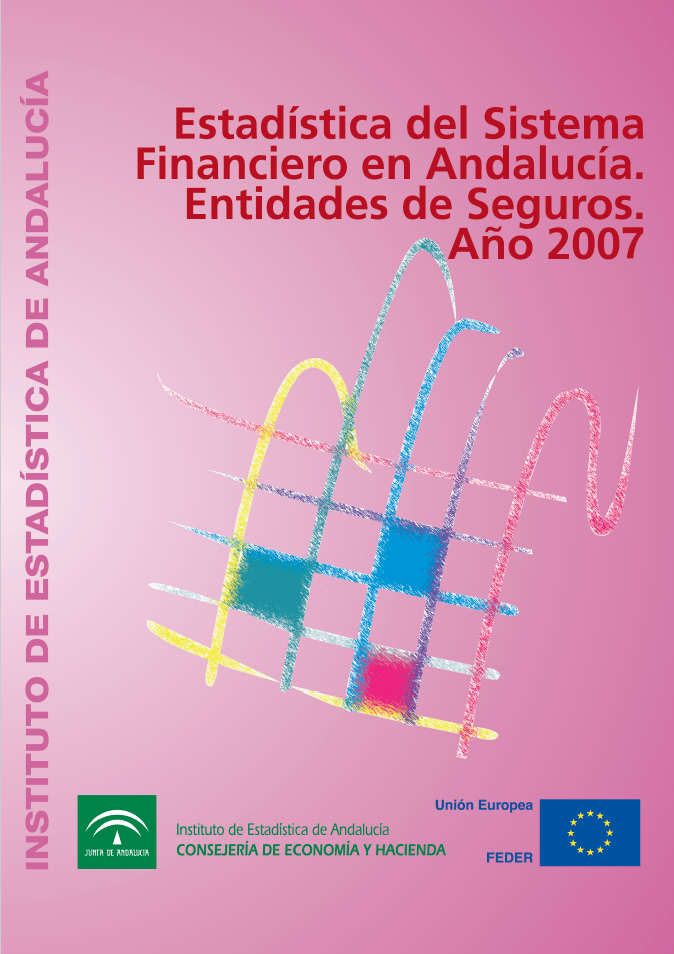 Imagen representativa de la publicación Estadísticas del sistema financiero en Andalucía. Entidades de seguros: año 2007