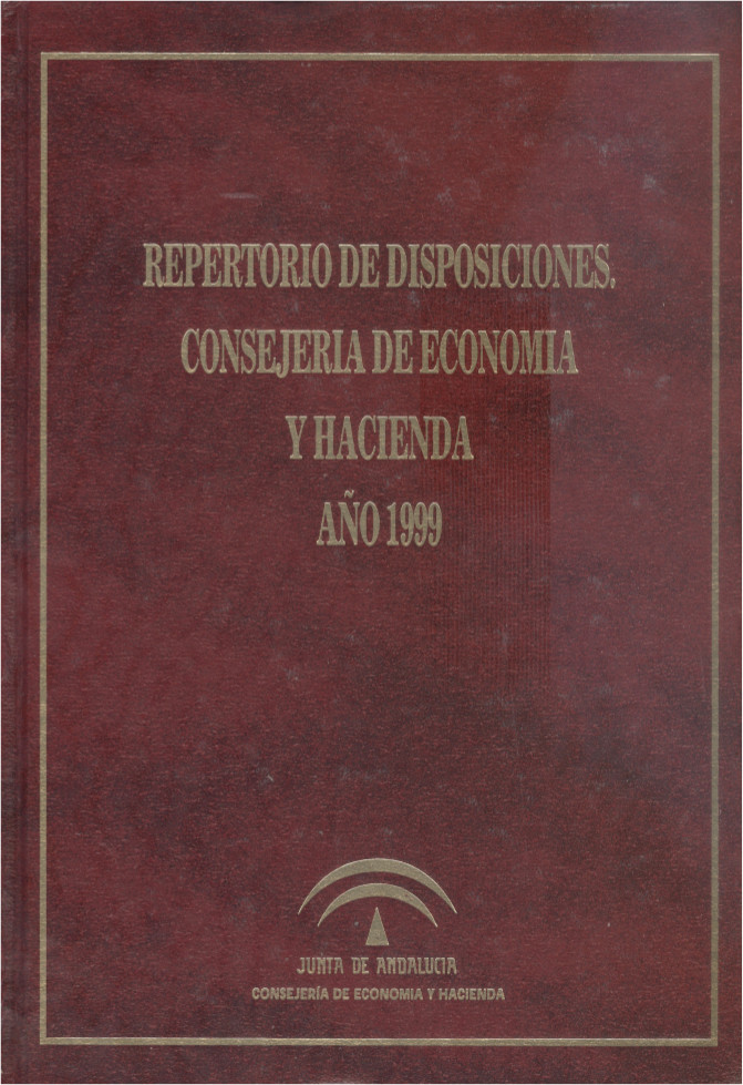 Repertorio de disposiciones. Consejería de Economía y Hacienda. 1999