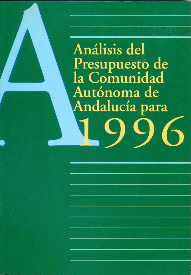 Análisis del Presupuesto de la Comunidad Autónoma de Andalucía para 1996