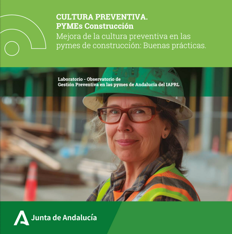 Mejora de la cultura preventiva en las pymes de construcción: buenas prácticas