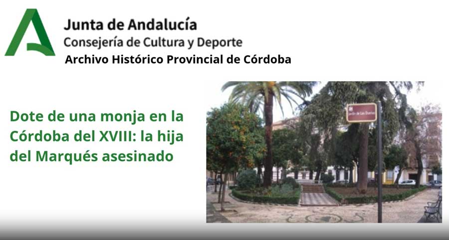 Dote de una monja en la Córdoba del siglo XVIII: la hija del Marqués asesinado