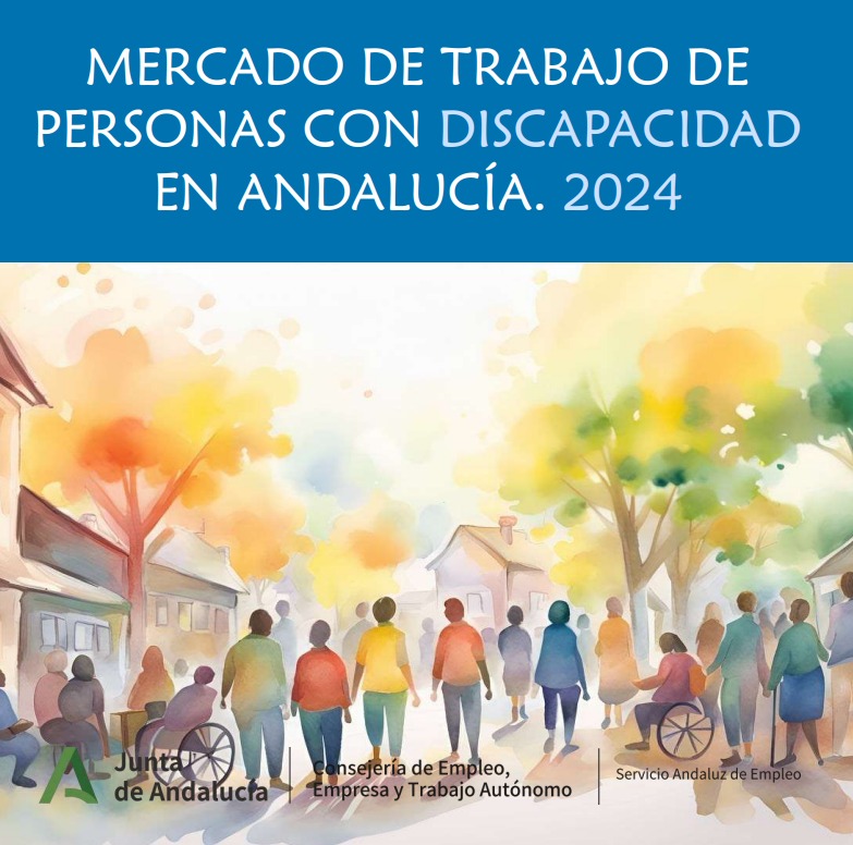 Mercado de Trabajo de Personas con Discapacidad en Andalucía 2024