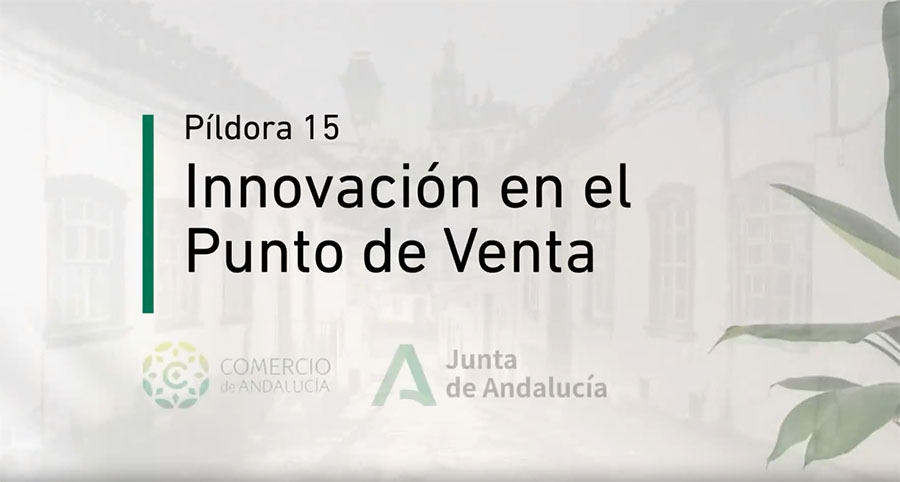 Píldora: Innovación en el Punto de Venta