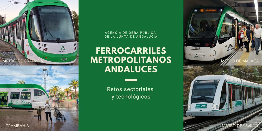 Análisis de los retos a los que se enfrenta el sector ferroviario en Andalucía.